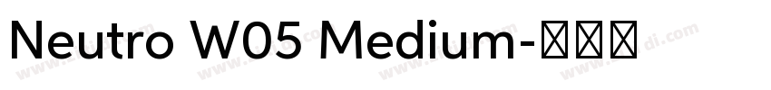 Neutro W05 Medium字体转换